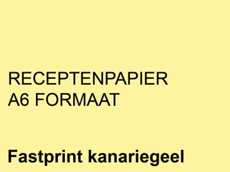 RECEPTPAPIER FASTPRINT A6 80GR KANARIEGEEL artikel afbeelding